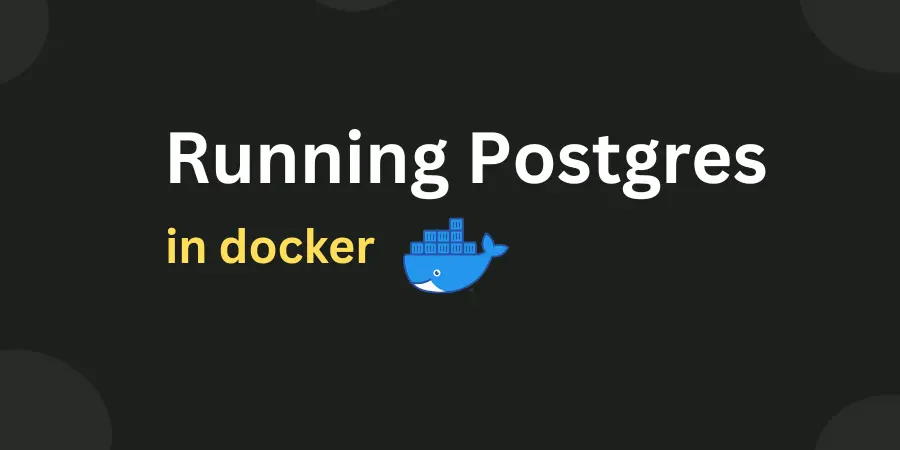 Postgres in Docker
